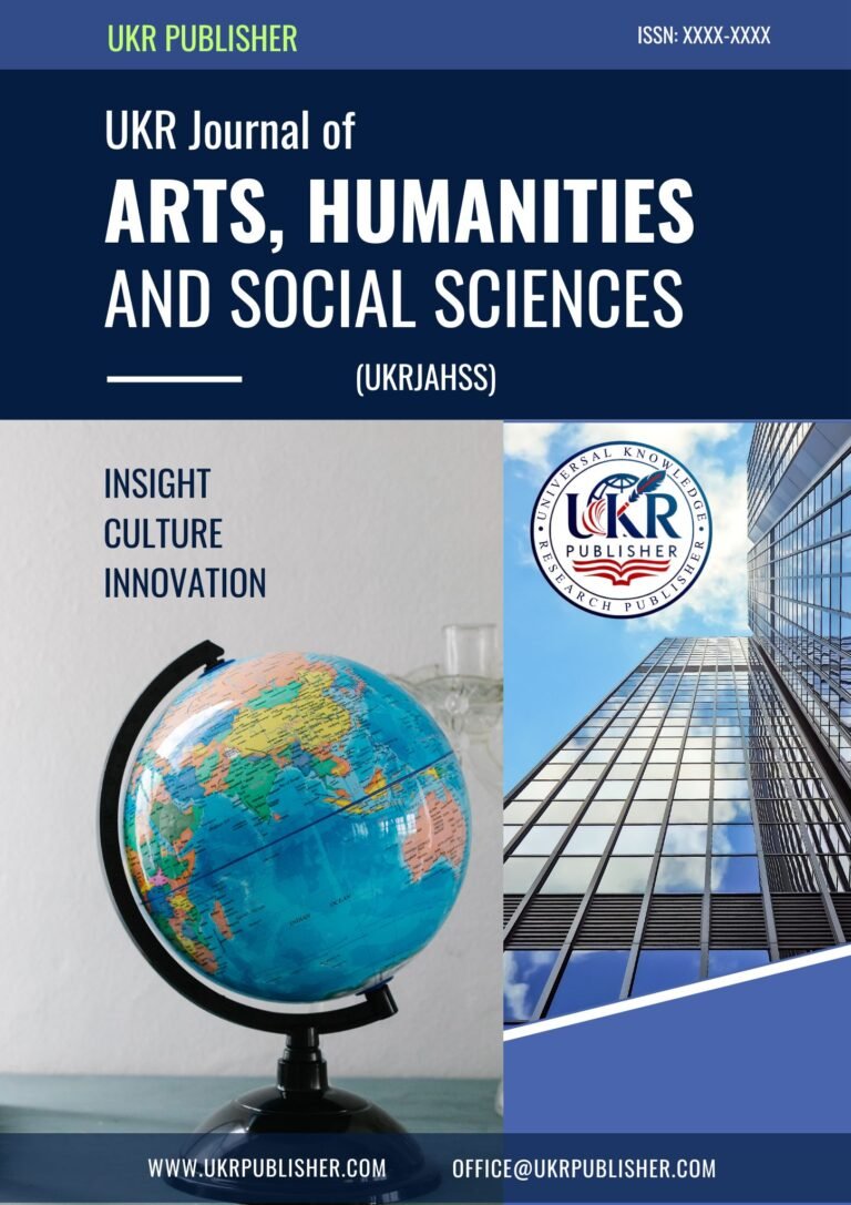 UKR Journal of Arts, Humanities and Social Sciences (UKRJAHSS) - UKR ...